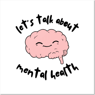 Let's talk about mental health Brain Posters and Art